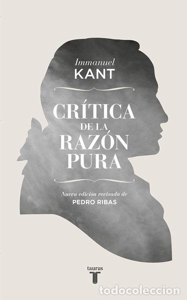 Libros: Cr&iacute;tica de la raz&oacute;n pura- 9788430607099