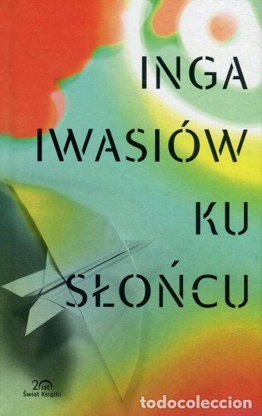 Livres: Ku słońcu- 9788379437252