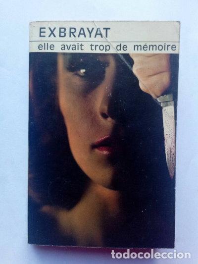 Livres: Elle avait trop de m&eacute;moire- 9782702407868