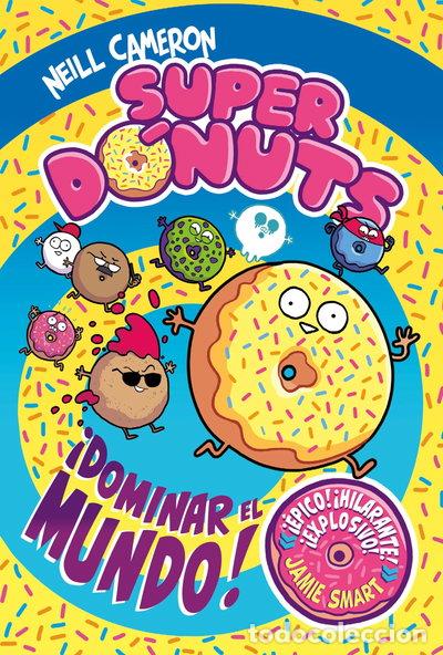 Livres: Superd&oacute;nuts 1 - &iexcl;Dominar el mundo!- 9788448872960