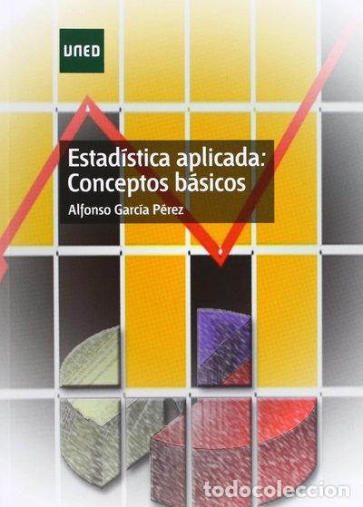 Libros: Estad&iacute;stica aplicada: Conceptos b&aacute;sicos- 9788436255638