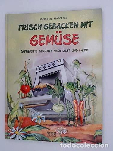 Livros em segunda m&atilde;o: Frisch gebacken mit Gem&uuml;se- 9783897369139