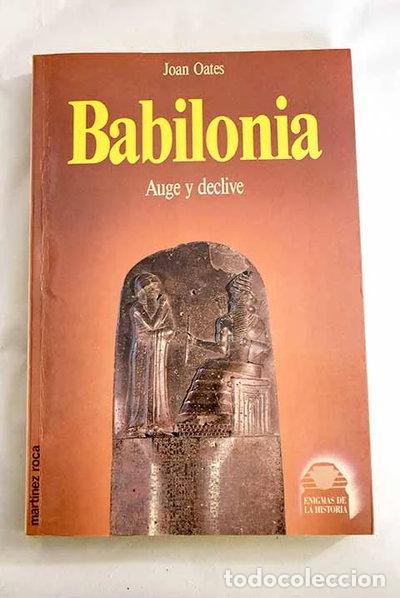 Libros: Babilonia. Auge y declive- 9788427013353