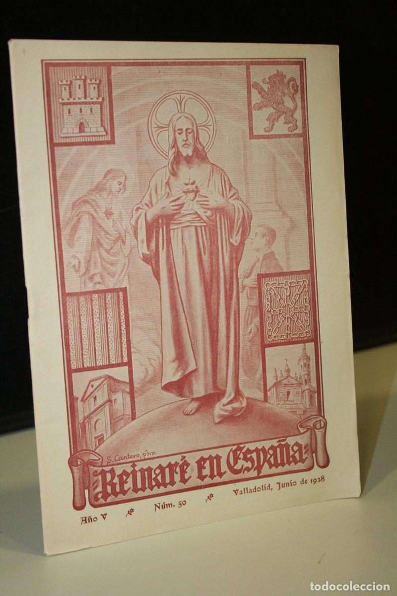 books: Revista Mensual Reinar&eacute; en Espa&ntilde;a. A&ntilde;o V. Valladolid, Junio de 1938. N&uacute;m 50. - Vv.aa.