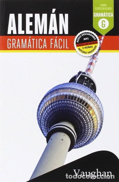 Libros: Alem&aacute;n Gram&aacute;tica f&aacute;cil- 9788416094738 - Foto 1