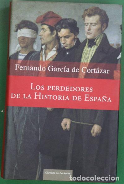 Livres: Los perdedores de la historia de Espa&ntilde;a- 9788467217780