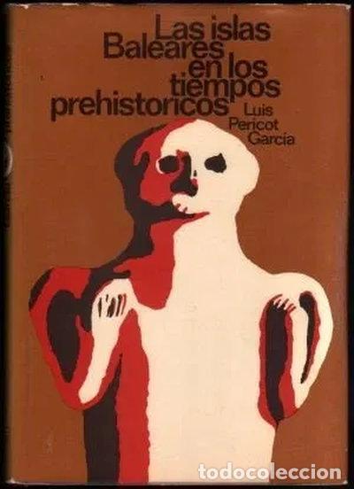 Libros: Las islas Baleares en los tiempos prehist&oacute;ricos- 9788423309351