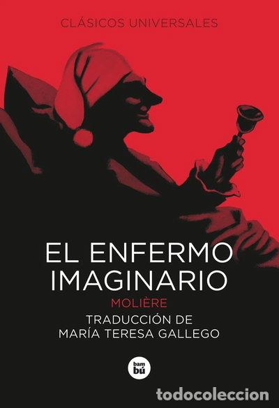 Libros: El enfermo imaginario- 9788483431030