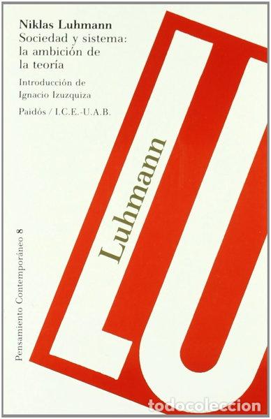Libros: Sociedad y sistema: la ambici&oacute;n de la teor&iacute;a- 9788475095783