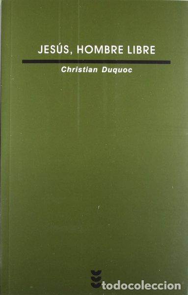 Libros: Jes&uacute;s, hombre libre- 9788430106264