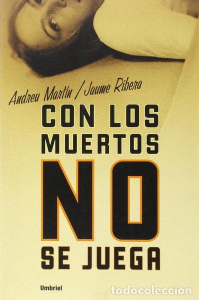 Libros: Con los muertos no se juega- 9788495618795