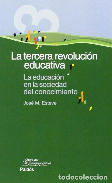 Libros: La tercera revoluci&oacute;n educativa- 9788449314728