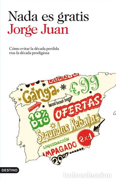 Libros: Nada es gratis- 9788423345335