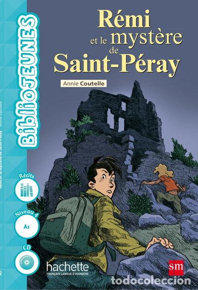 Libros: R&eacute;mi et le myst&egrave;re de Saint-Peray- 9788467583601
