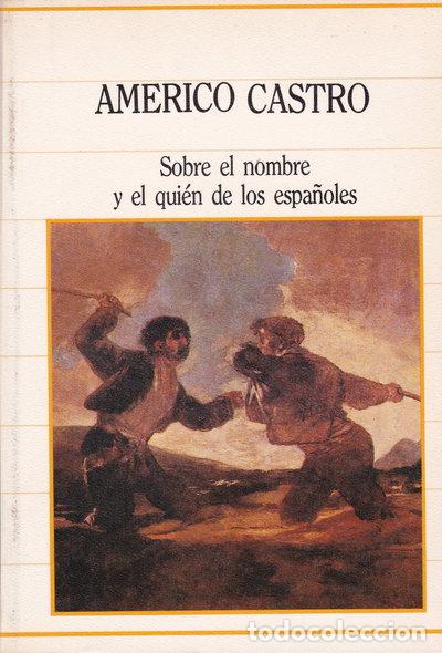 Libros: Sobre el nombre y el qui&eacute;n de los espa&ntilde;oles- 9788472917866