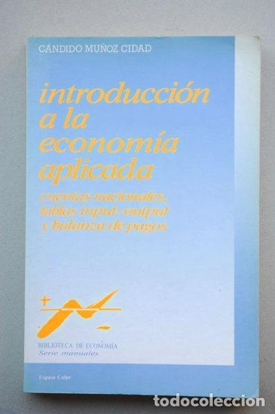 Libros: Introducci&oacute;n a la econom&iacute;a aplicada- 9788423962242