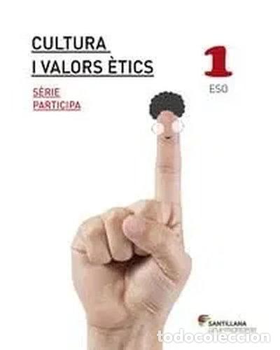 B&uuml;cher: Cultura i valors &egrave;tics 1 ESO Serie Participa- 9788490478943