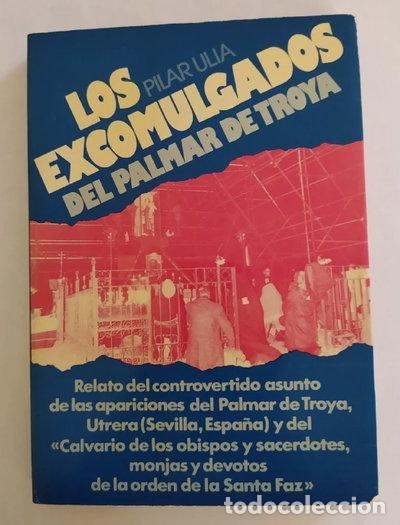 B&uuml;cher: Los excomulgados de Palmar de Troya- 9788471751041