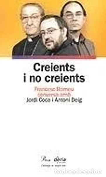 Libros: Creients i no creients- 9788484373759