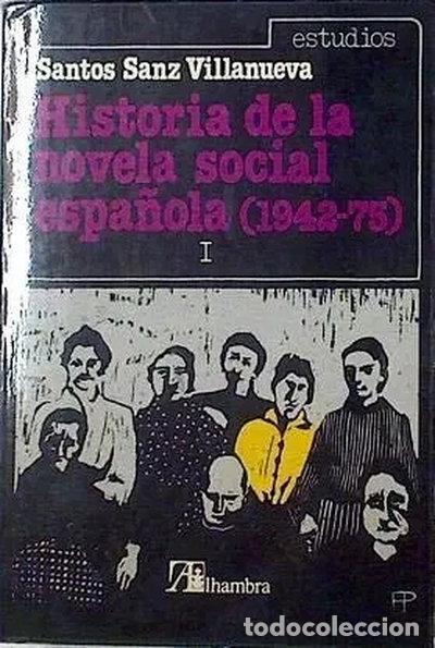 books: Historia de la novela social espa&ntilde;ola (1942-1975)- 9788420507125