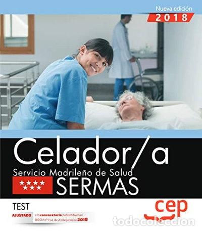 Libros: Celador/a Servicio Madrile&ntilde;o de Salud (SERMAS). Test- 9788468172521