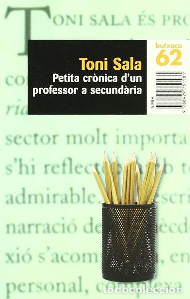 Libros: Petita cr&ograve;nica d'un professor de secund&agrave;ria- 9788429751581