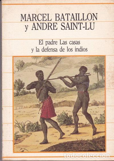 Livres: El padre Las Casas y la defensa de los indios- 9788472919396