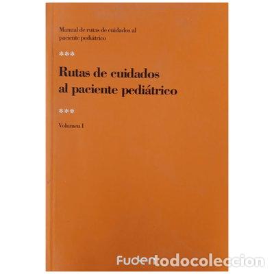 Libros: Manual de rutas de cuidados al paciente pedi&aacute;trico- 9788492834303