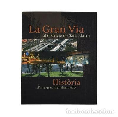 books: La Gran Via al districte de Sant Mart&iacute;- 9788498500585