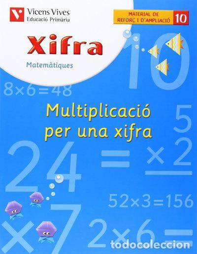 Livres: Xifra Q-10 Multiplicaci&oacute; Per Una...- 9788431676049