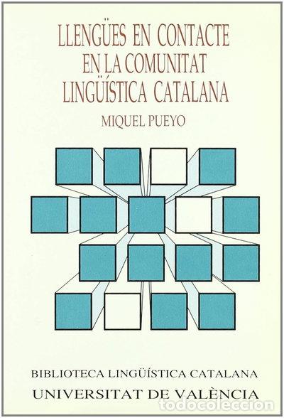 Livres: Lleng&uuml;es en contacte en la comunitat ling&uuml;&iacute;stica catalana- 9788437008660