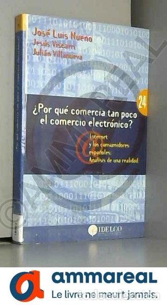Livres: &iquest;Por qu&eacute; comercia tan poco el comercio electr&oacute;nico?- 9788493079871
