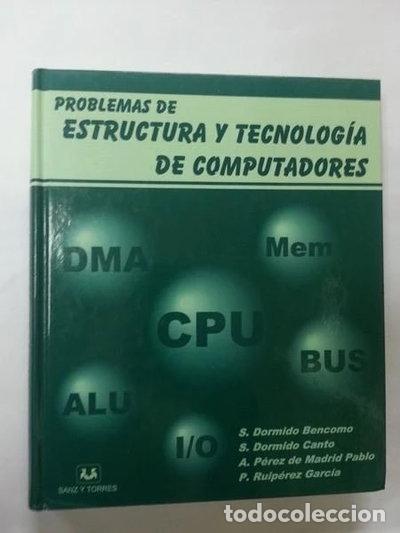 Livres: Problemas de estructura y tecnolog&iacute;a de computadores- 9788488667823