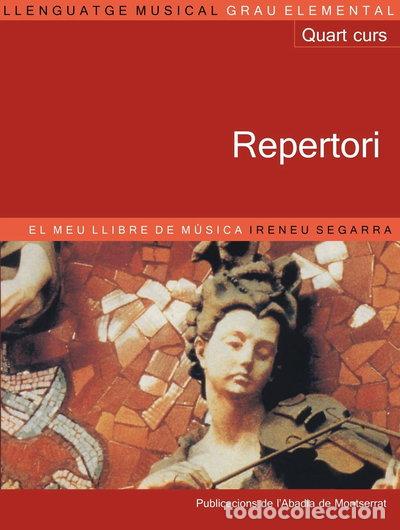 B&uuml;cher: Llenguatge musical. Grau elemental. Quart Curs. Repertori. El meu llibre de m...- 9788478267767