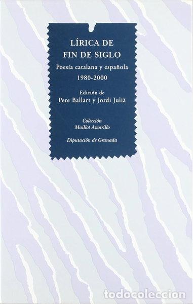 Livres: L&iacute;rica de fin de siglo- 9788478074044