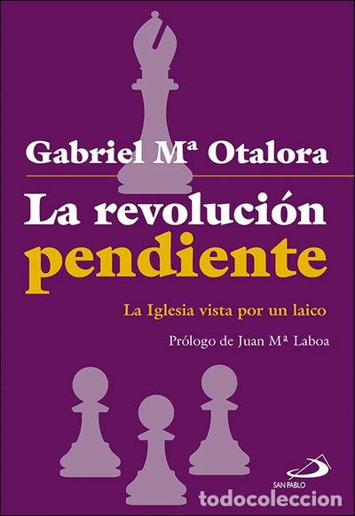 Libros: La revoluci&oacute;n pendiente- 9788428555999