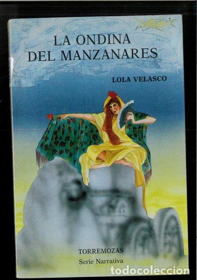 Libros: La Ondina del Manzanares- 9788478390311
