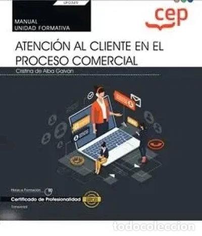 Livres: Atenci&oacute;n al cliente en el proceso comercial- 9788418957802