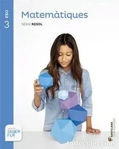 Libros: Matem&agrave;tiques 3 ESO : Saber fer- 9788490472088
