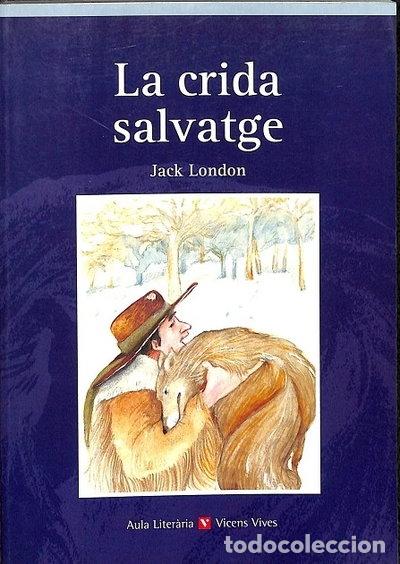 Libri di seconda mano: La Crida Salvatge- 9788431634636