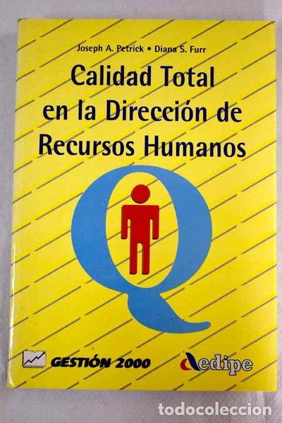 Libri di seconda mano: Calidad total en la direcci&oacute;n de recursos humanos- 9788480882026
