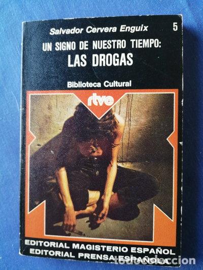 Libri di seconda mano: Un signo de nuestro tiempo: Las drogas- 9788426580023