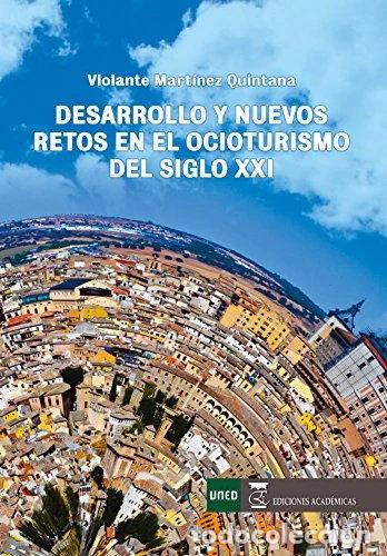 Libri di seconda mano: Desarrollo y nuevos retos en el ocioturismo del siglo XXI- 9788416140176