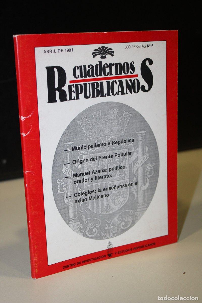 Libri di seconda mano: Cuadernos Republicanos. Abril de 1991, N&ordm; 6. - Vv.aa.