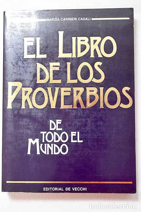 Libros: El libro de los proverbios de todo el mundo.- Carrieri Casali, Marzia