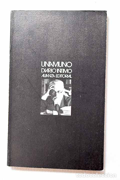 Libros: Diario &iacute;ntimo: Unamuno, Miguel de.- Unamuno, Miguel de