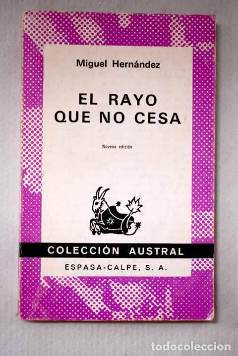 Libros: El rayo que no cesa: Hern&aacute;ndez, Miguel.- Hern&aacute;ndez, Miguel