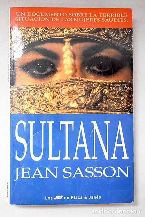 Libri di seconda mano: Sultana: Sasson, Jean.- Sasson, Jean