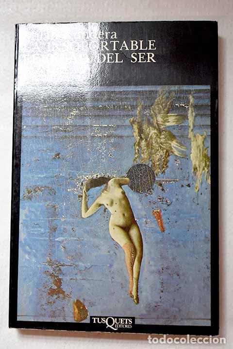 books: La insoportable levedad del ser.- Kundera, Milan