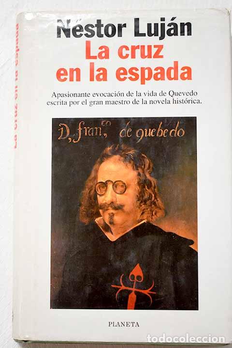 books: La cruz en la espada.- Luj&aacute;n, N&eacute;stor